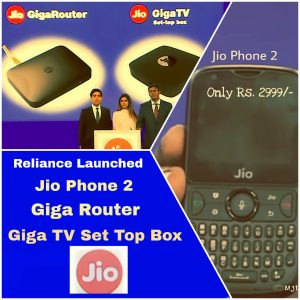 Reliance Launched Jio Phone 2 Just Rs.2999 & Gigafiber HighSpeed Broadband Giga Router & Giga Tv Set top Box